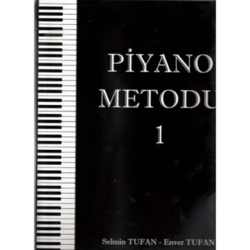 Piyano Metodu 1 Selmin Tufan-Enver TUFAN  Piyano Metodu 2