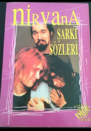 Nirvana Grubunun Tüm  ŞARKI SÖZLERİ(ingilizce Türkçe) 1